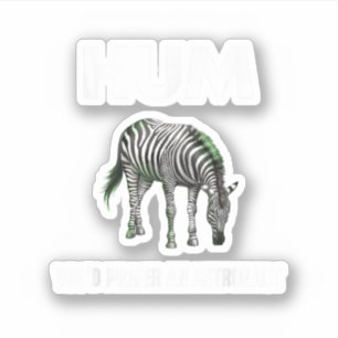 Hum Sie bevorzugen einen Adtronaut Funny Zebra Aufkleber