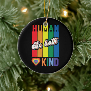 Human   Be Kind   Rainbow   LGBTQ Keramik Ornament