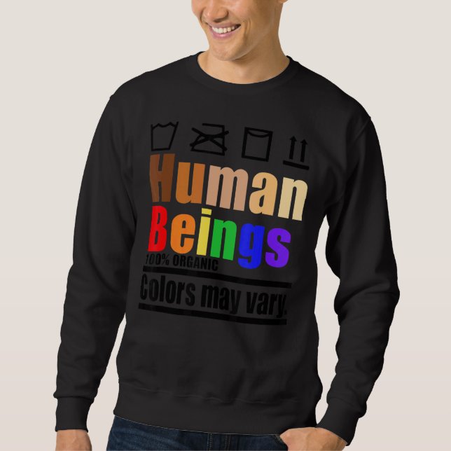 Human Beings Care Label Lgbtq Pride Month Blm Equa Sweatshirt (Vorderseite)
