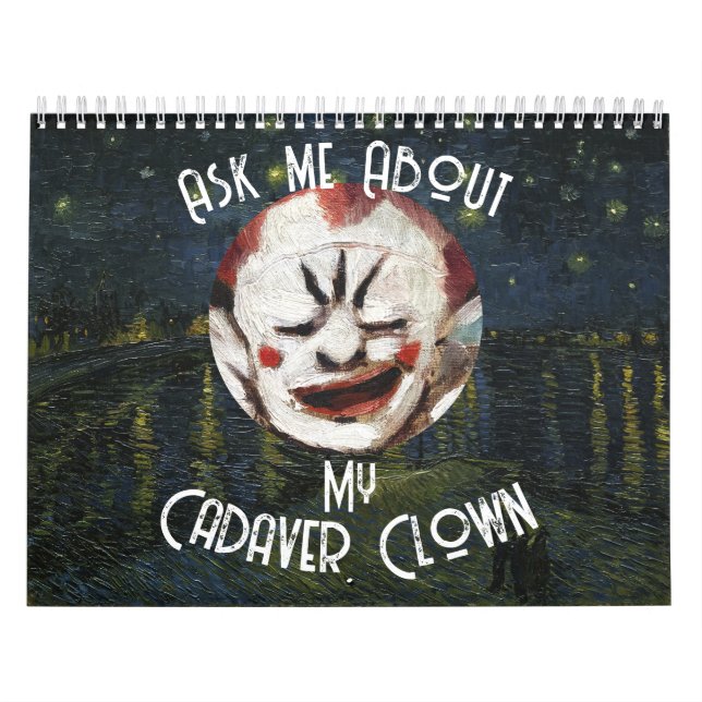 HUMAN CADAVER EMBRYO CLOWN ALABAMA STORM SEWER KALENDER (Titelbild)