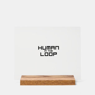 Human in the Loop Minimalistische Technische Mausp Acrylschild