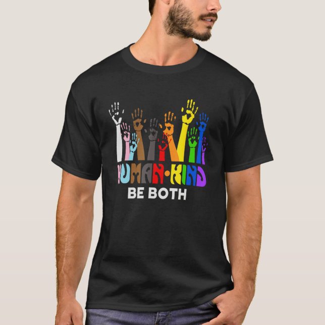 Human Kind Be Both  LGBT Gay Lesbian Pride Rainbow T-Shirt (Vorderseite)