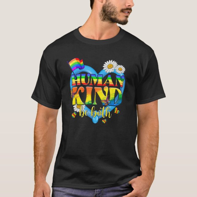 Human Kind Be Both LGBTQ Ally Pride Rainbow Kindne T-Shirt (Vorderseite)