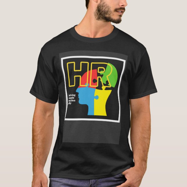 Human Resource HR Solving People Puzzles Daily T-Shirt (Vorderseite)