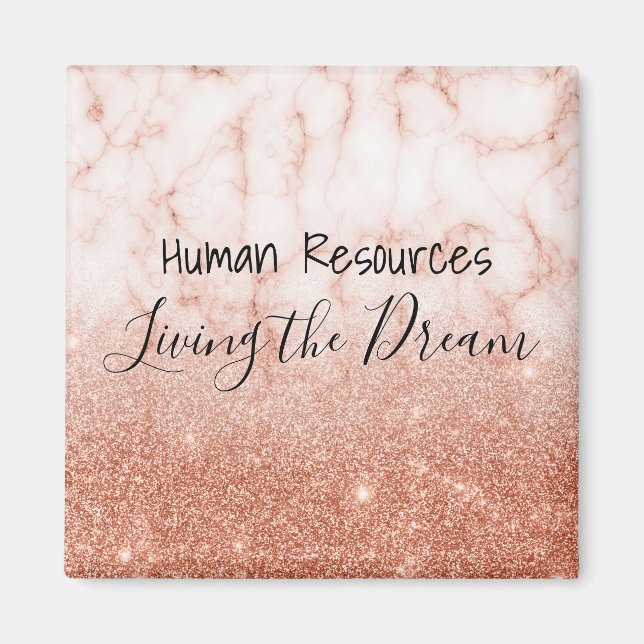 Human Resources Living the Dream Work Office Magnet (Vorne)