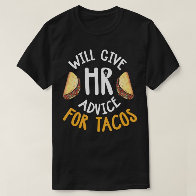 Human Resources Shirt Funny HR Taco Lover HR Gesch (Design vorne)