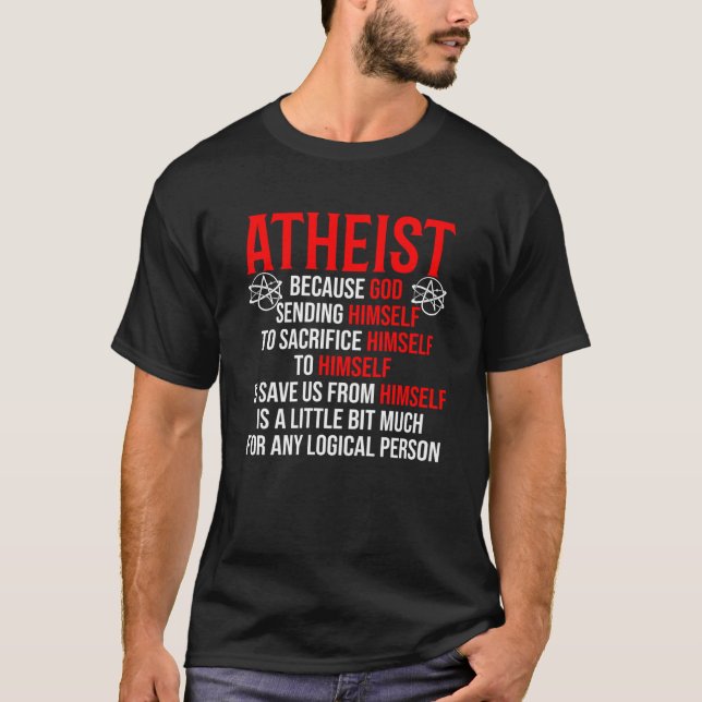 Humanistischer Atheismus Nichtglauben an Anti-Reli T-Shirt (Vorderseite)