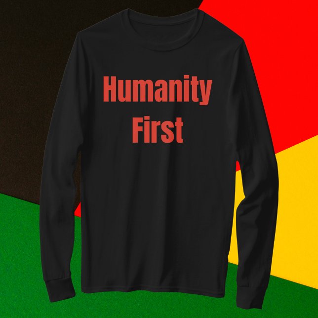 Humanity First Bold Red Text T-Shirt (Von Creator hochgeladen)