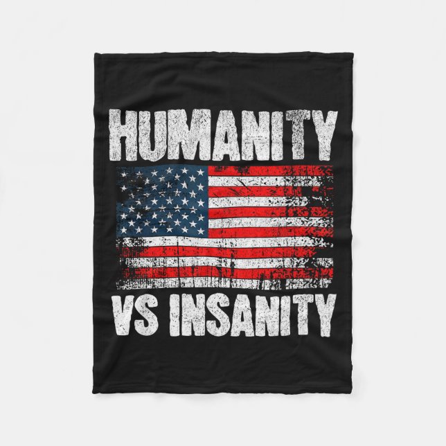 Humanity Versus Insanity Distressed American Flag  Fleecedecke (Vorderseite)