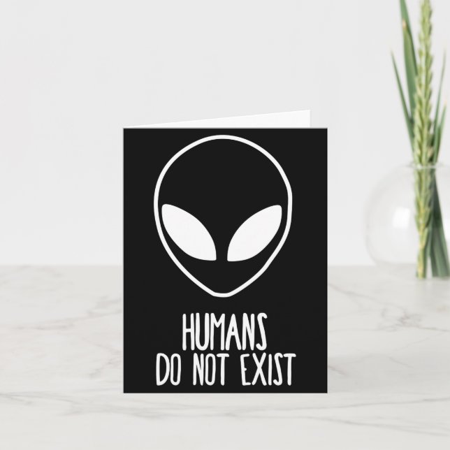 Humans Dont Exist  Karte (Vorderseite)