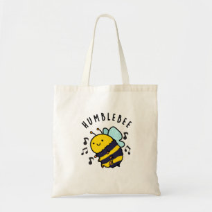 Humble Bee Funny Bumblebee Pun Tragetasche