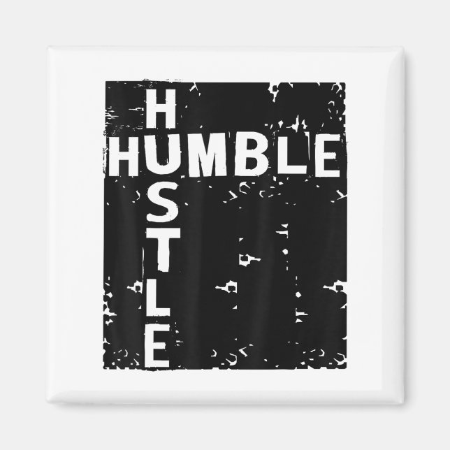 Humble Hustle Insrational Motivational Entrepreneu Magnet (Vorne)