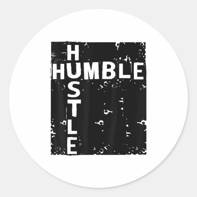 Humble Hustle Insrational Motivational Entrepreneu Runder Aufkleber (Vorderseite)