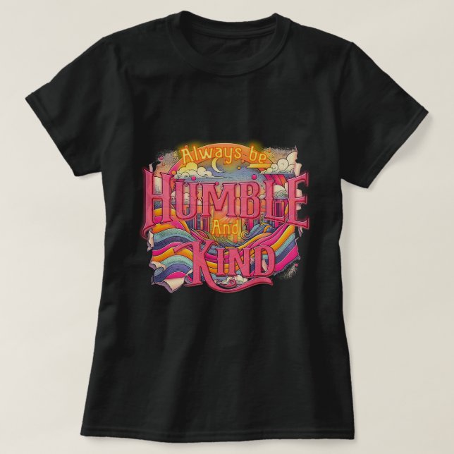 Humble & Kind Inspiration Women's Tee (Design vorne)