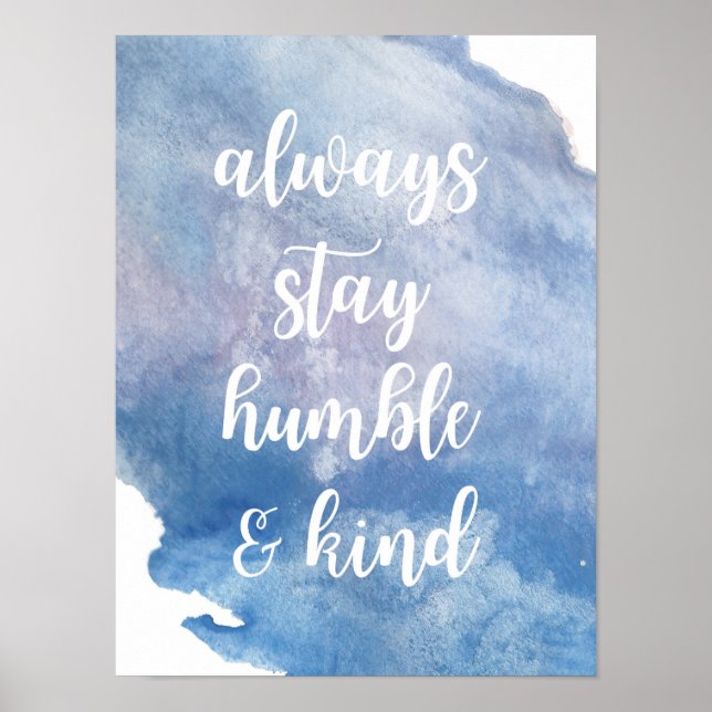 "Humble + Kind" Wasserfarbenplakat Poster (Vorne)
