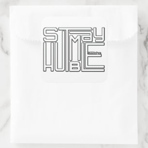 HUMBLE motivierend und inspirierend bleibe Quadratischer Aufkleber