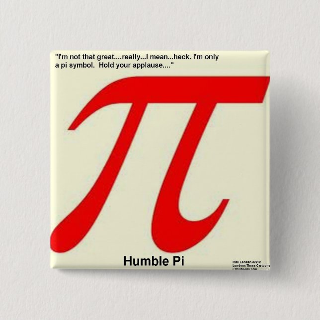 Humble Pi R Square Funny Button (Vorderseite)