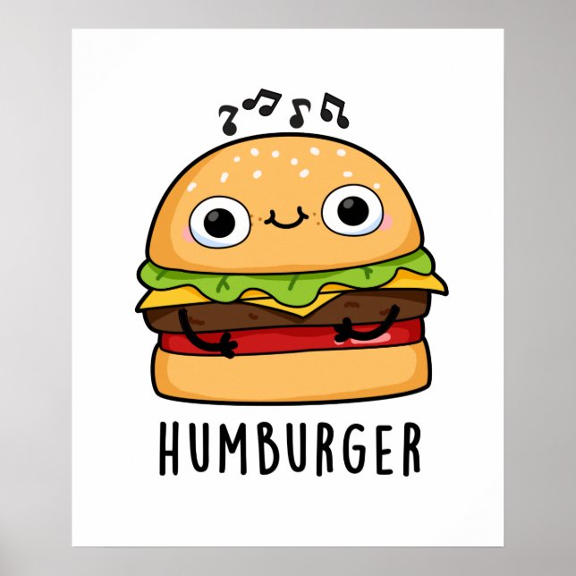 Humburger Funny Humming Burger Pub Poster (Vorne)