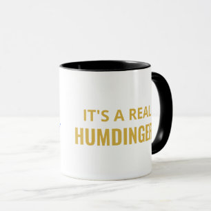 "Humdinger" Klassische Tasse, 11 oz Kaffee Tasse