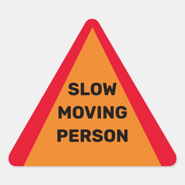 Humerous Slow Moving Person Sign Dreieckiger Aufkleber (Vorderseite)