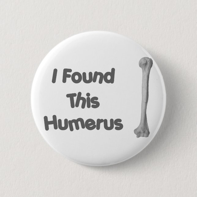 Humerus lustig button (Vorderseite)