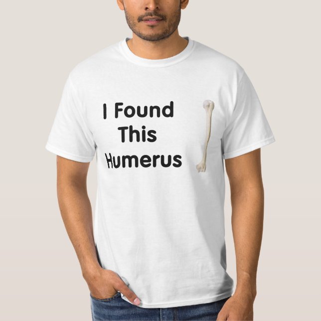 Humerus-T - Shirt (Vorderseite)