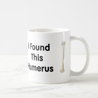 Humerus Tasse