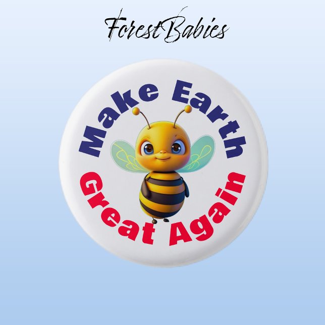 Hummeln, Make Earth Great Again, Niedliche Honey B Button (Bumble Bee🐝 Make Earth Great Again, ForestBabies Button)