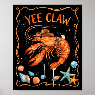Hummer Cowboy trendiger Yee Klaue lustiger Hummer Poster