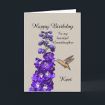 Hummingbird Happy Birthday Granddaughter Kari Karte<br><div class="desc">"Hummingbird Happy Birthday Granddaughter" von Catherine Sherman. A hummingbird sipping nectar from a purple delphinium creates a beautiful greeting for a birthday. You can personalize this card with any name and chance.</div>
