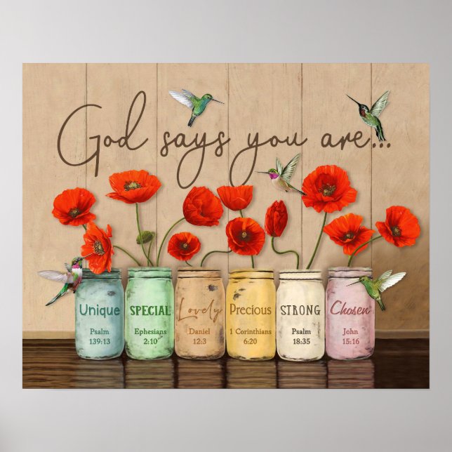 Hummingbird und Poppies Gott sagt, Sie sind Poster (Vorne)