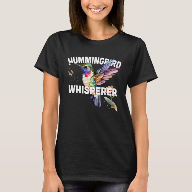 Hummingbird Whisperer Cute Hummingbird Water color T-Shirt (Vorderseite)