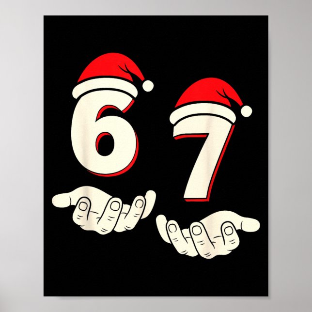 Humor 6-7 Six Seven Christmas Funny 67 Meme  Poster (Vorne)