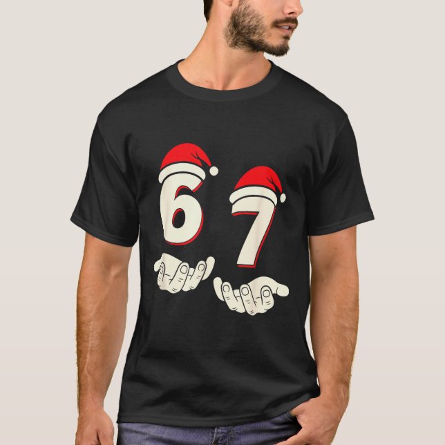 Humor 6-7 Six Seven Christmas Funny 67 Meme  T-Shirt (Vorderseite)