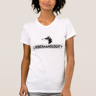 Humor Doberman Pinscher T-Shirt
