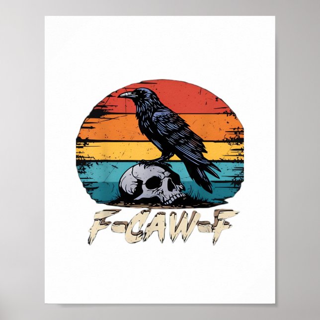 Humor F-Caw-F Gothic Lustiger Krähe Essential Retr Poster (Vorne)
