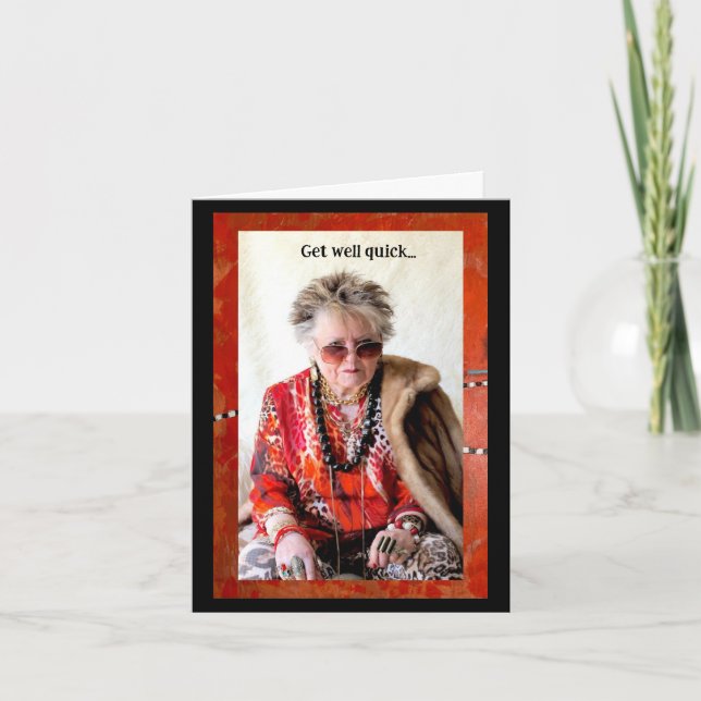 Humor Get Well Quick Karte (Vorderseite)