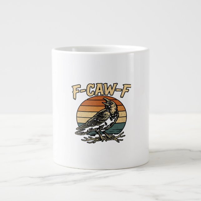 Humor Gothic F Caw F Funny Crow Creative Style Jumbo-Tasse (Vorderseite)