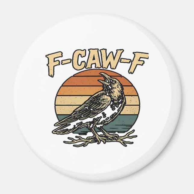 Humor Gothic F Caw F Funny Crow Creative Style Magnet (Vorne)