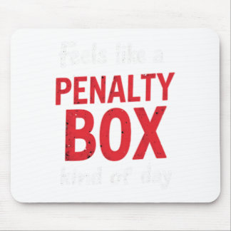 Humor Hockey fühlt sich wie ein Tag im Strafraum a Mousepad