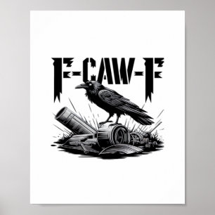 Humor Lustig F-Caw-F Gothic Krähe Essential Aesthe Poster