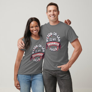 Humor MEIN SCHWIEGERSOHN IST MEIN LIEBSTES KIND T-Shirt