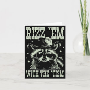 Humor rizz em mit dem Tismus-Waschbären-Cowboy Aut Karte
