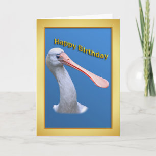 Humor Spoonbill Birthday Card Karte