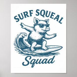 Humor Surfen Schwein Quietschen Team Wellenreiter, Poster