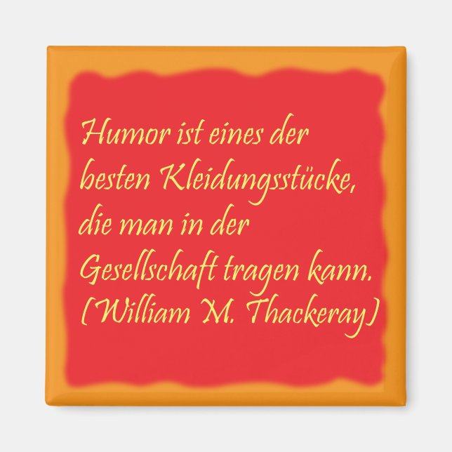 Humor und Gesellschaft Magnet (Vorne)