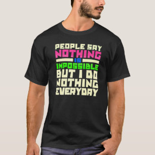 Humorale Aussage Cool Phantastisch Joke 1 T-Shirt