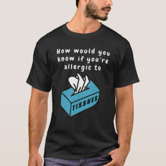 Humoraler Tissue-T - Shirt