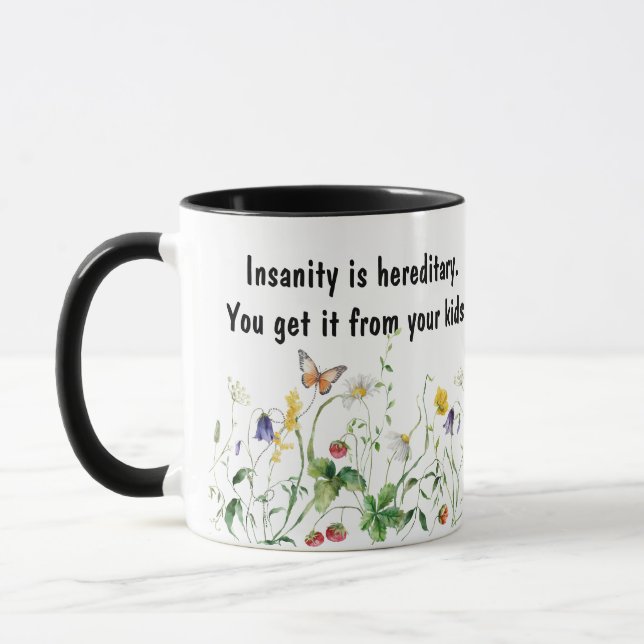 Humorales Fun Zitat mit Wildblumen Tasse (Links)