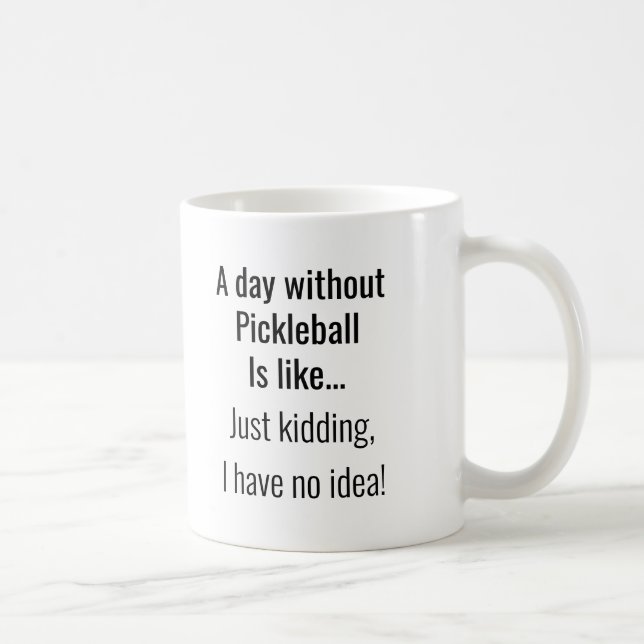 Humore Pickleball Coffee Tasse von Deb Jeffrey (Rechts)
